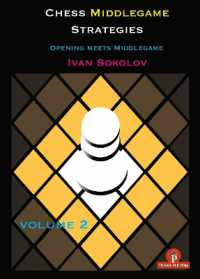 Chess Middlegame Strategies Volume 2 : Opening meets Middlegame (Chess Middlegame Strategies)