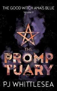 The Promptuary (The Good Witch Anaïs Blue)
