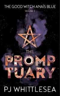 The Promptuary (The Good Witch Anaïs Blue)