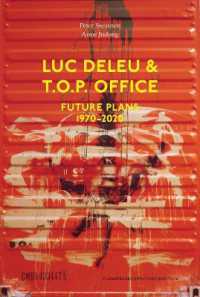 Luc Deleu & T.O.P. office : Future Plans 1970-2020