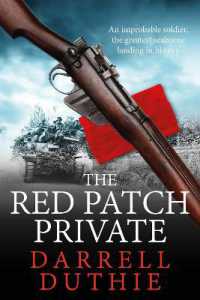 The the Red Patch Private : The invasion of Sicily, July 1943 (Archie Atwell Wwii historical fiction)