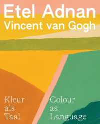 Colour as Language : Etel Adnan - Vincent Van Gogh