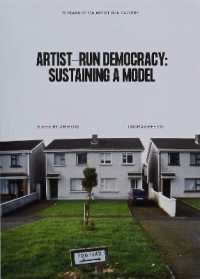 Artist-run democracy: sustaining a model