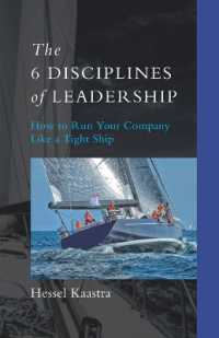 The 6 Disciplines of Leadership : How to Run Your Company like a Tight Ship