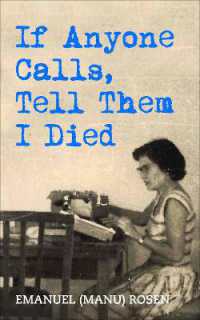 If Anyone Calls, Tell Them I Died (Holocaust Survivor True Stories Wwii)