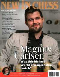 New in Chess Magazine 2022/1 : The World's Premier Chess Magazine Read by Club Players in 116 Countries