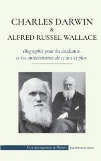 Charles Darwin et Alfred Wallace - Biographie pour les étudiants et les universitaires de 13 ans et plus : (Auteurs de la théorie de la sélection naturelle et de l'évolution) (Livre d'enseignement de l'histoire)