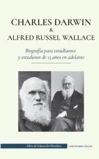 Charles Darwin y Alfred Russel Wallace - Biografía para estudiantes y estudiosos de 13 años en adelante : (Escritores de la teoría de la selección natural y la evolución) (Libro de Educación Histórica)