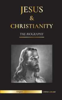 Jesus & Christianity : The Biography - the Life and Times of a Revolutionary Rabbi; Christ & an Introduction and History of Christianity (Religion)