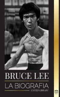 Bruce Lee : La biografía de un artista marcial y filósofo del dragón; sus llamativos pensamientos y sus enseñanzas Be Water, My Friend. (Atletas)