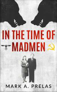 In the Time of Madmen (Holocaust Survivor True Stories Wwii)