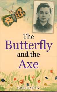 The Butterfly and the Axe (New Jewish Fiction)