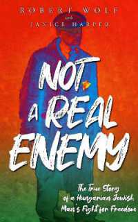 Not a Real Enemy : The True Story of a Hungarian Jewish Man's Fight for Freedom (Holocaust Survivor True Stories Wwii)