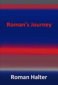 Roman's Journey (Holocaust Survivor Memoirs Wwii)
