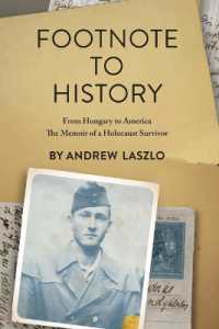 Footnote to History : From Hungary to America. the Memoir of a Holocaust Survivor (Holocaust Survivor Memoirs Wwii)