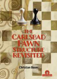 The Carlsbad Pawn Structure Revisited : Your Comprehensive Guide