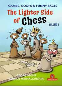 The Lighter Side of Chess : Games, Goofs and Funny Facts