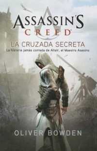 Assassin's Creed 3 : La Cruzada Secreta (Assassin's Creed)