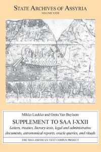 Supplement to SAA I-XXII : Letters, Treaties, Literary Texts, Legal and Administrative Documents, Astronomical Reports, Oracle Queries, and Rituals (State Archives of Assyria)
