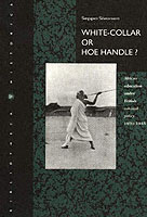 White-Collar or Hoe-Handle? : African Education under British Colonial Policy 1920-1945