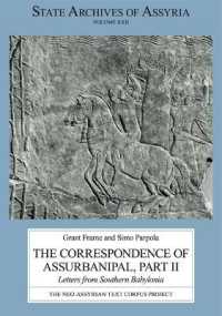The Correspondence of Assurbanipal, Part II : Letters from Southern Babylonia (State Archives of Assyria)