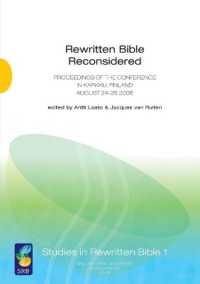 Rewritten Bible Reconsidered : Proceedings of the Conference in Karkku, Finland August 24-26 2006