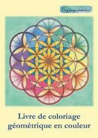 Livre de Coloriage Geometrique En Couleur : Coloriage Relaxant Avec Contours En Couleurs