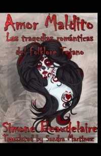 Amor Maldito : Las Tragedias Romanticas del Folklore Tejano