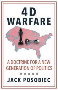 4D Warfare : A Doctrine for a New Generation of Politics