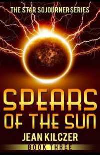 Spears of the Sun (Star Sojourner)