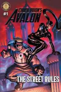 Chuck Dixon's Avalon #1 : The Street Rules (Chuck Dixon's Avalon)