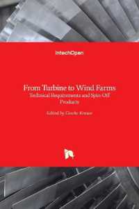 From Turbine to Wind Farms : Technical Requirements and Spin-Off Products