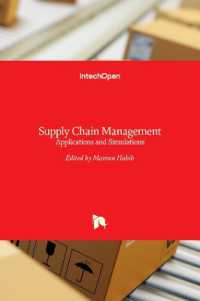 Supply Chain Management : Applications and Simulations
