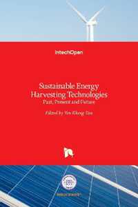 Sustainable Energy Harvesting Technologies : Past, Present and Future