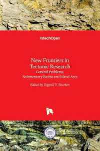 New Frontiers in Tectonic Research : General Problems, Sedimentary Basins and Island Arcs