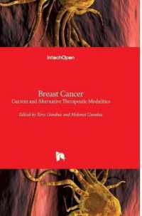 Breast Cancer : Current and Alternative Therapeutic Modalities