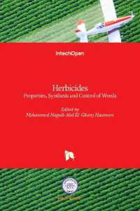 Herbicides : Properties, Synthesis and Control of Weeds