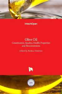 Olive Oil : Constituents, Quality, Health Properties and Bioconversions