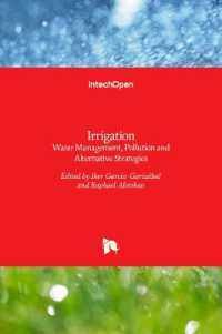 Irrigation : Water Management, Pollution and Alternative Strategies