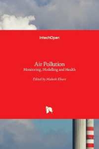 Air Pollution : Monitoring, Modelling and Health