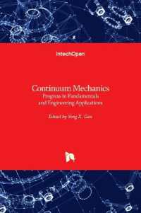 Continuum Mechanics : Progress in Fundamentals and Engineering Applications