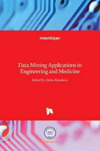 Data Mining Applications in Engineering and Medicine