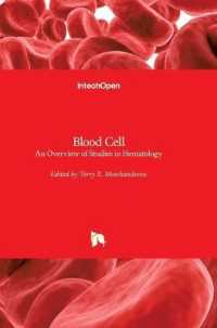Blood Cell : An Overview of Studies in Hematology