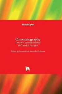 Chromatography : The Most Versatile Method of Chemical Analysis