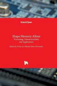 Shape Memory Alloys : Processing, Characterization and Applications