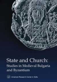 State and Church : Studies in Medieval Bulgaria and Byzantium