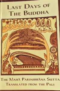 Last Days of the Buddha : Maha Parinibbana Sutta
