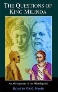 The Questions of King Milinda: Milindapanha （Abridged）