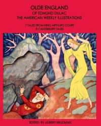 Olde England of Edmund Dulac : The American Weekly Illustrations (Edmund Dulac's American Weekly Illustrations)