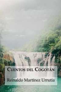 Cuentos del Cogotán (Cuenteros Al Sur del Mundo") 〈8〉